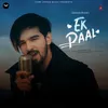 About Ek Paal Song